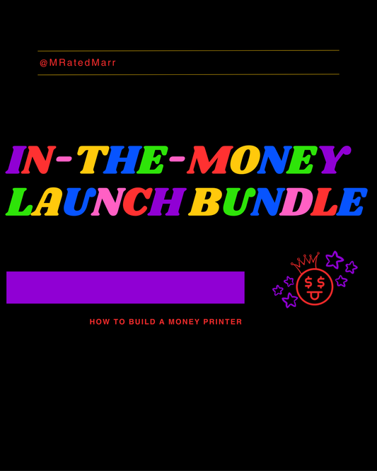 IN-THE-MONEY LAUNCH BUNDLE